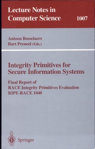 Integrity Primitives for Secure Information Systems Final RIPE Report of RACE Integrity Primitives Evaluation