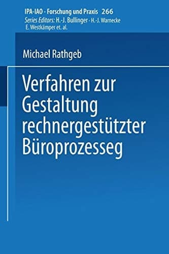 Verfahren zur Gestaltung rechnergestützter Büroprozesse