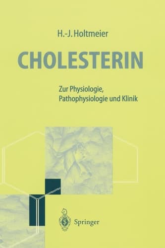 Cholesterin zur Physiologie, Pathophysiologie und Klinik