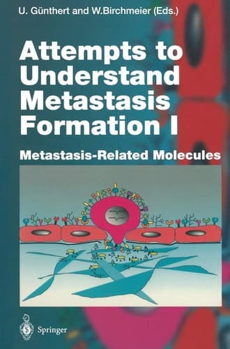 Attempts to Understand Metastasis Formation I Metastasis-Related Molecules