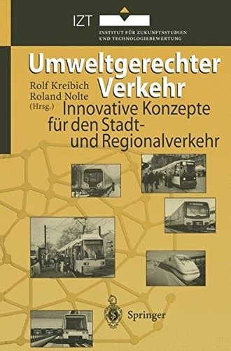 Umweltgerechter Verkehr Innovative Konzepte für den Stadt- und Regionalverkehr