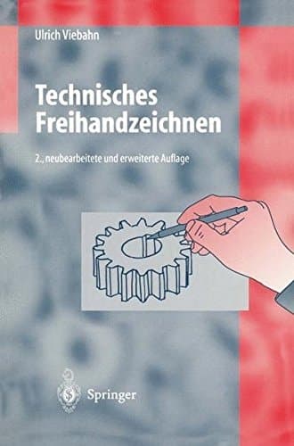 Technisches Freihandzeichnen Lehr- und Übungsbuch