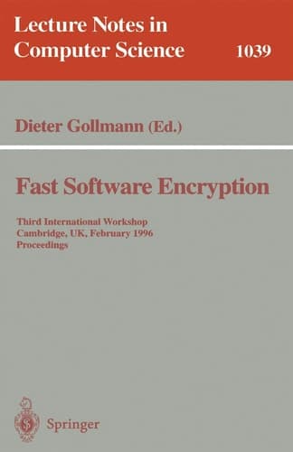 Fast Software Encryption Third International Workshop, Cambridge, UK, February 21 - 23, 1996. Proceedings