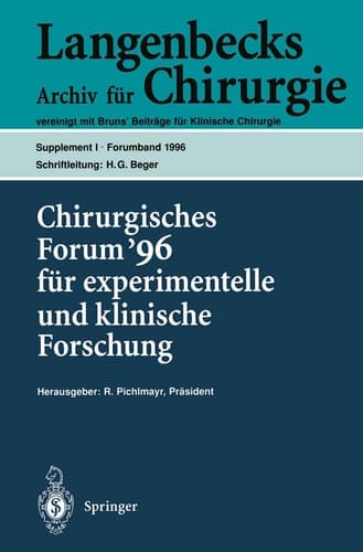 Chirurgisches Forum ’96 fur experimentelle und klinische Forschung 113. Kongreß der Deutschen Gesellschaft für Chirurgie, Berlin, 9.–13. April 1996