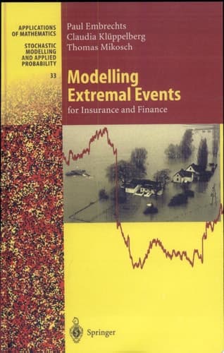 Modelling Extremal Events for Insurance and Finance