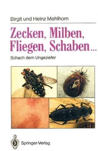 Zecken, Milben, Fliegen, Schaben Schach dem Ungeziefer