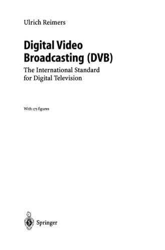 Digital Video Broadcasting : The International Standard for Digital Television
