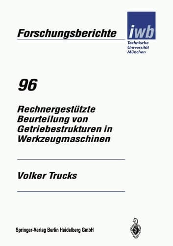 Rechnergestützte Beurteilung von Getriebestrukturen in Werkzeugmaschinen