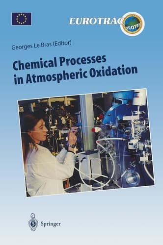 Chemical Processes in Atmospheric Oxidation: Laboratory Studies of Chemistry Related to Troposheric Ozone (Transport and Chemical Transformation of Pollutants in the Troposphere)