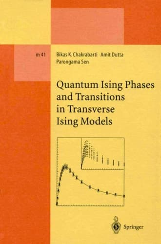 Quantum Ising Phases and Transitions in Transverse Ising Models (Lecture Notes in Physics Monographs)