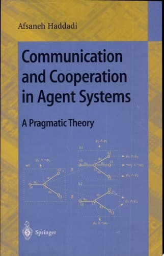 Communication and Cooperation in Agent Systems A Pragmatic Theory