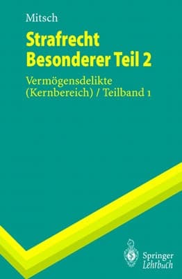 Strafrecht, Besonderer Teil Vermögensdelikte