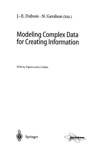 Modeling Complex Data for Creating Information (Data and Knowledge in a Changing World)