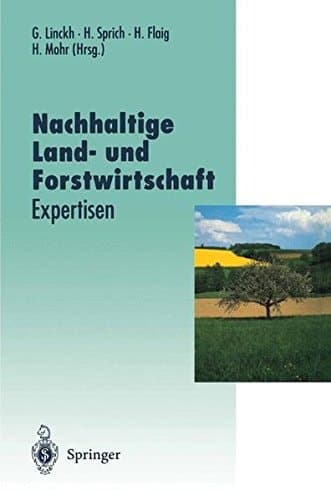 Nachhaltige Land- und Forstwirtschaft Expertisen
