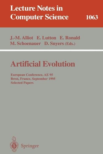 Artificial Evolution European Conference, AE '95, Brest, France, September 4 - 6, 1995. Selected Papers.