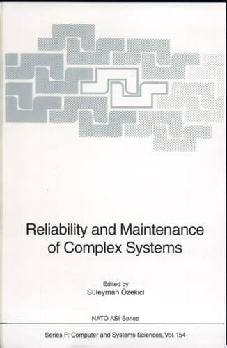 Reliability and Maintenance of Complex Systems