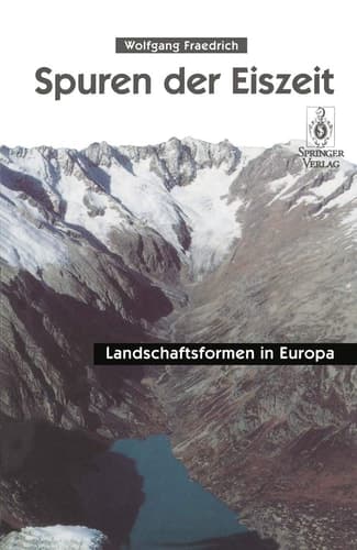 Spuren der Eiszeit Landschaftsformen in Europa