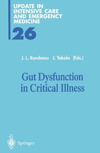 Gut Dysfunction in Critical Illness (Update in Intensive Care and Emergency Medicine)