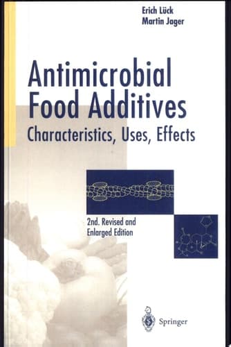 Antimicrobial Food Additives Characteristics, Uses, Effects