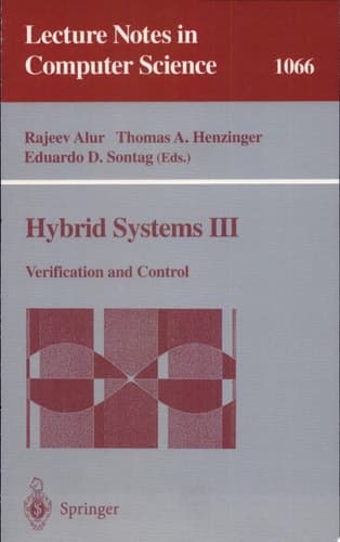 Hybrid Systems III Verification and Control