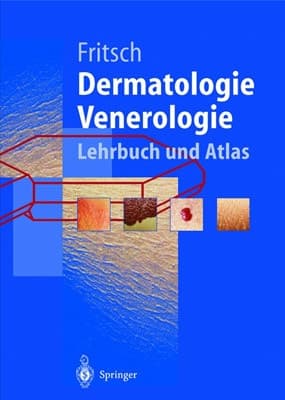 Dermatologie und Venerologie Lehrbuch und Atlas