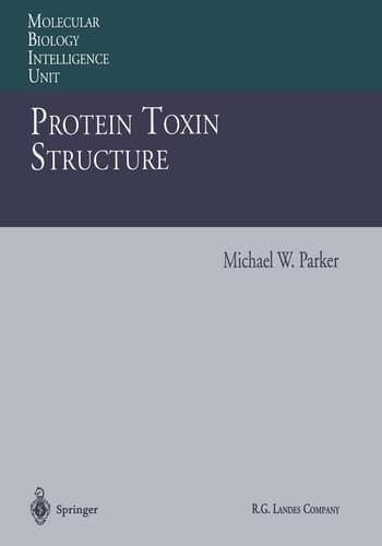 Protein Toxin Structure (Molecular Biology Intelligence Unit)