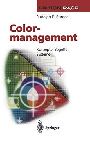 Colormanagement Konzepte, Begriffe, Systeme