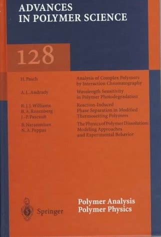 Polymer Analysis Polymer Physics (Advances in Polymer Science, 128)