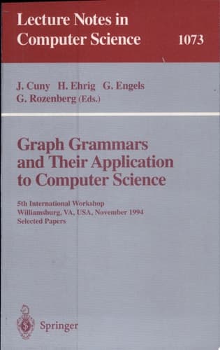 Graph Grammars and Their Application to Computer Science 5th International Workshop, Williamsburg, VA, USA, November (13-18), 1995. Selected Papers.