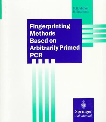 Fingerprinting Methods Based on Arbitrarily Primed PCR (Springer Lab Manuals)