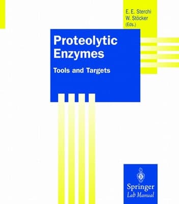 Proteolytic Enzymes: Tools and Targets (Springer Lab Manuals)