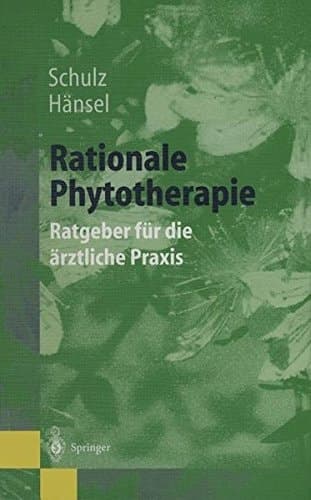Rationale Phytotherapie Ratgeber für die ärztliche Praxis
