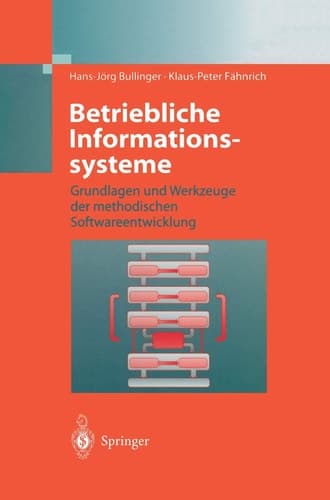 Betriebliche Informationssysteme Grundlagen Und Werkzeuge Der Methodischen Softwareentwicklung
