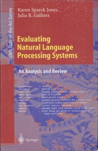 Evaluating Natural Language Processing Systems An Analysis and Review