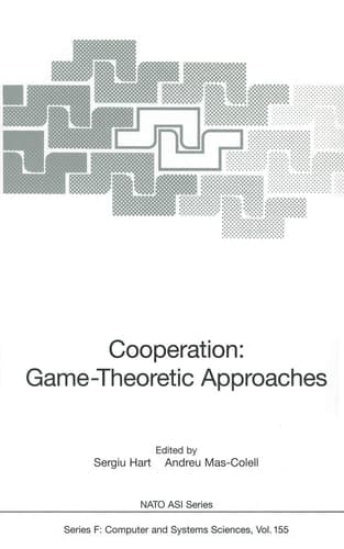 Cooperation: Game-Theoretic Approaches (Nato ASI Subseries F:)