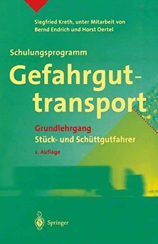Schulungsprogramm Gefahrguttransport Grundlehrgang. St Ck- Und Sch Ttgutfahrer