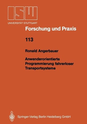 Anwenderorientierte Programmierung fahrerloser Transportsysteme