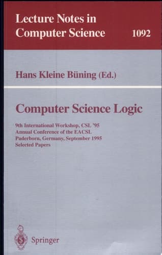 Computer Science Logic 9th International Workshop, CSl '95, Annual Conference of the EACSL Paderborn, Germany, September 22-29, 1995. Selected Papers