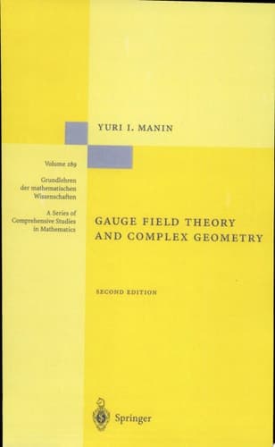 Gauge Field Theory and Complex Geometry