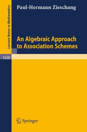 An Algebraic Approach to Association Schemes (Lecture Notes in Mathematics, 1628)