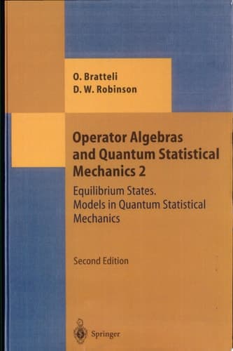 Operator Algebras and Quantum Statistical Mechanics Equilibrium States. Models in Quantum Statistical Mechanics
