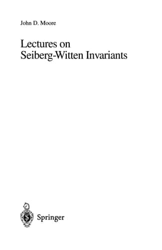 Lectures on Seiberg-Witten Invariants (Lecture Notes in Mathematics)