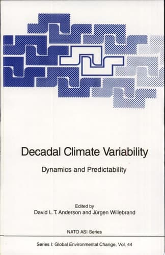 Decadal Climate Variability Dynamics and Predictability