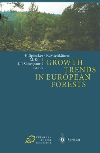 Growth Trends in European Forests: Studies from 12 Countries (Research Report (European Forest Institute), 5)