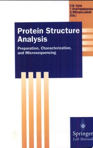 Protein Structure Analysis Preparation, Characterization, and Microsequencing