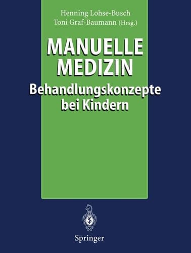 Manuelle Medizin Behandlungskonzepte bei Kindern