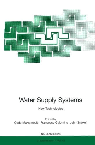 Water Supply Systems: New Technologies (Nato Science Partnership Subseries: 2)