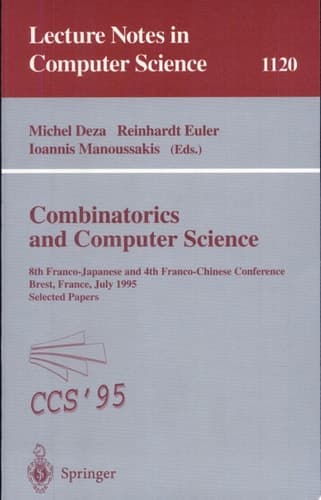Combinatorics and Computer Science 8th Franco-Japanese and 4th Franco-Chinese Conference, Brest, France, July 3 - 5, 1995 Selected Papers