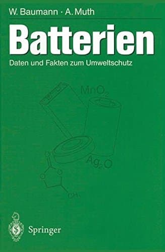 Batterien Daten und Fakten zum Umweltschutz
