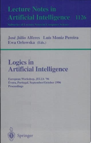 Logics in Artificial Intelligence European Workshop, JELIA '96, Evora, Portugal, September 30 - October 3, 1996, Proceedings